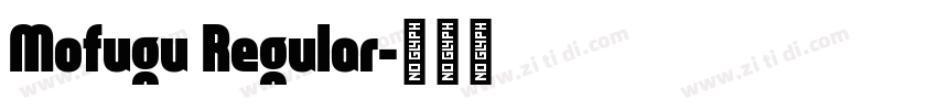 Mofugu Regular字体转换